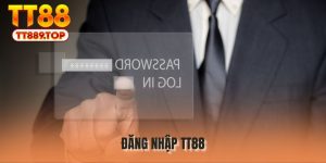 Đăng Nhập TT88 | Bước Quan Trọng Khi Tham Gia Cá Cược