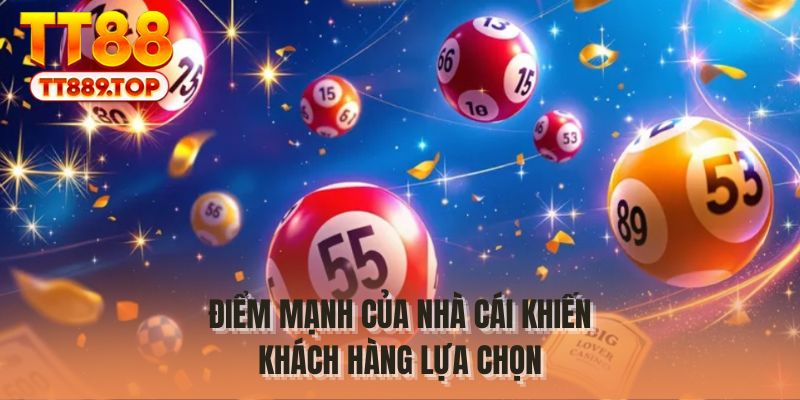 Điểm mạnh của nhà cái khiến khách hàng lựa chọn