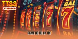 Game Nổ Hũ Uy Tín - Khám Phá Kho Thưởng Cực Khủng